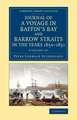 Journal of a Voyage in Baffin's Bay and Barrow Straits in the Years 1850–1851 2 Volume Set: Performed by H.M. ShipsLady Franklin andSophia Under the Command of Mr. William Penny in Search of the Missing Crews of H.M. ShipsErebus and Terror