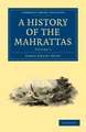 A History of the Mahrattas