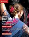 Mañana Spanish B for the IB Diploma Teacher's Resource with Digital Access: Spanish B for the IB Diploma