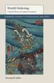 World Ordering: A Social Theory of Cognitive Evolution
