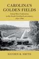 Carolina's Golden Fields: Inland Rice Cultivation in the South Carolina Lowcountry, 1670–1860