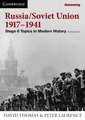 Russia Soviet Union 1917–1941: Stage 6 Modern History