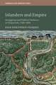 Islanders and Empire: Smuggling and Political Defiance in Hispaniola, 1580–1690