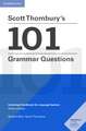 Scott Thornbury's 101 Grammar Questions Pocket Editions: Cambridge Handbooks for Language Teachers