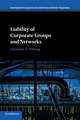 Liability of Corporate Groups and Networks