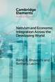 Nativism and Economic Integration across the Developing World: Collision and Accommodation