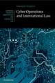 Cyber Operations and International Law