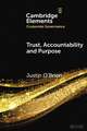 Trust, Accountability and Purpose: The Regulation of Corporate Governance