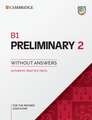 B1 Preliminary 2 Student's Book without Answers: Authentic Practice Tests