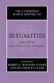 The Cambridge World History of Sexualities: Volume 3, Sites of Knowledge and Practice