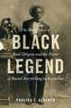 Black Legend: The Many Lives of Raúl Grigera and the Power of Racial Storytelling in Argentina