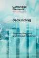 Backsliding: Democratic Regress in the Contemporary World