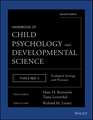 Handbook of Child Psychology and Developmental Science, 7e V 4 – Ecological Settings and Processes