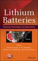 Lithium Batteries – Advanced Technologies and Applications