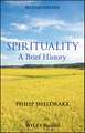 Spirituality – A Brief History 2e