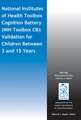 National Institutes of Health Toolbox Cognition Battery (NIH Toolbox CB) – Validation for Children Between 3 and 15 Years