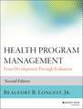 Health Program Management – From Development Through Evaluation 2e