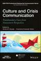 Culture and Crisis Communication – Transboundary Cases from Nonwestern Perspectives