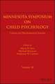 Minnesota Symposium on Child Psychology – Culture and Developmental Systems, Volume 38