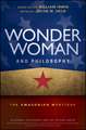 Wonder Woman and Philosophy – The Amazonian Mystique