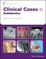 Clinical Cases in Endodontics