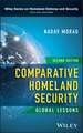 Comparative Homeland Security – Global Lessons, Second Edition