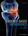 Evidence–Based Orthopedics, 2nd Edition