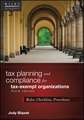 Tax Planning and Compliance for Tax–Exempt Organizations – Rules, Checklists, Procedures, Sixth Edition