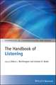 The Handbook of Listening