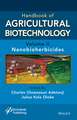 Handbook of Agricultural Biotechnology, Volume 2 – Nanobioherbicides