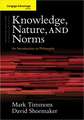 Knowledge, Nature, and Norms: An Introduction to Philosophy