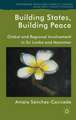 Building States, Building Peace: Global and Regional Involvement in Sri Lanka and Myanmar