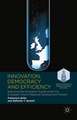 Innovation, Democracy and Efficiency: Exploring the Innovation Puzzle within the European Union’s Regional Development Policies