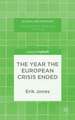 The Year the European Crisis Ended