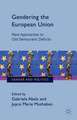 Gendering the European Union: New Approaches to Old Democratic Deficits