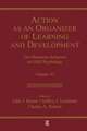 Action As An Organizer of Learning and Development: Volume 33 in the Minnesota Symposium on Child Psychology Series