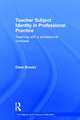 Teacher Subject Identity in Professional Practice: Teaching with a professional compass