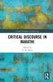 Critical Discourse in Marathi: Iconic Texts