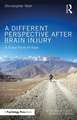 A Different Perspective After Brain Injury: A Tilted Point of View