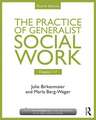 Chapters 1-7: The Practice of Generalist Social Work: Chapters 1-7