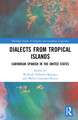 Dialects from Tropical Islands: Caribbean Spanish in the United States