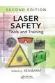 Laser Safety: Tools and Training, Second Edition