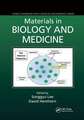 MATERIALS IN BIOLOGY AND MEDICINE