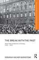 The Break with the Past: Avant-Garde Architecture in Germany, 1910 – 1925