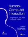 Human-Computer Interaction: Design Issues, Solutions, and Applications