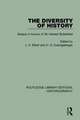 The Diversity of History: Essays in Honour of Sir Herbert Butterfield