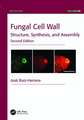 Fungal Cell Wall: Structure, Synthesis, and Assembly, Second Edition