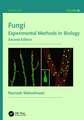 Fungi: Experimental Methods In Biology, Second Edition