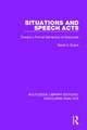 Situations and Speech Acts: Toward a Formal Semantics of Discourse