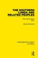 The Southern Lunda and Related Peoples (Northern Rhodesia, Belgian Congo, Angola): West Central Africa Part I